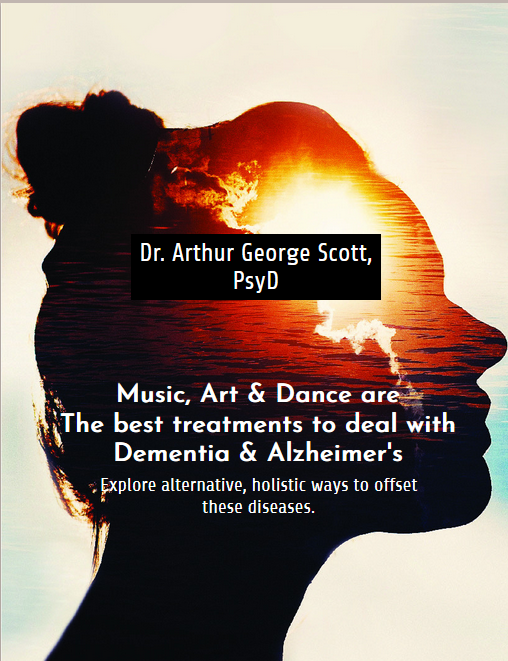 Music, Art & Dance: Treatments for Dementia & Alzheimer's